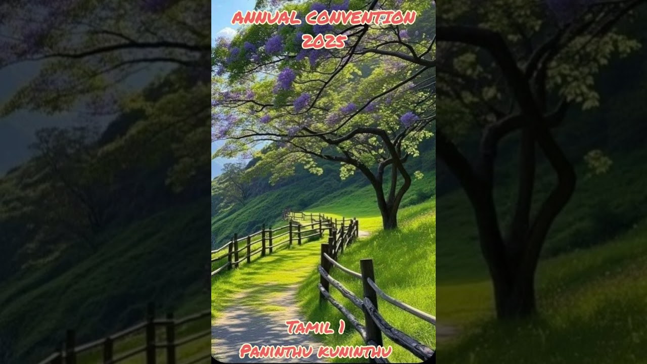 TPM ANNUAL CONVENTION 2025 TAMIL SONG 1 PANINTHU KUNINTHU