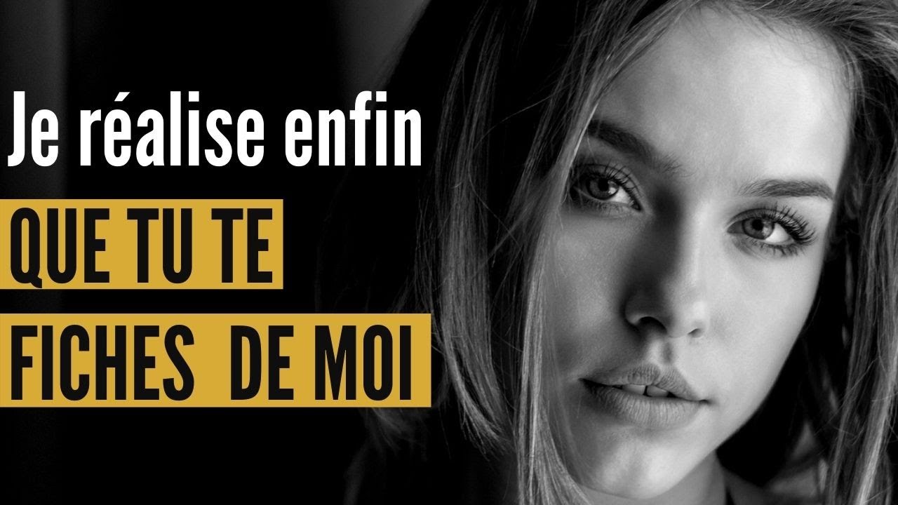 Je réalise enfin que tu te fiches de moi : mieux vaut tard que jamais
