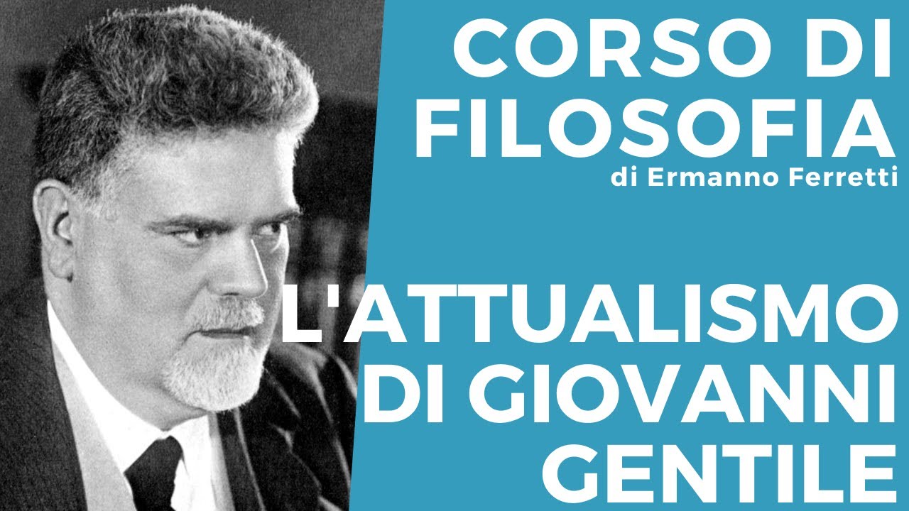 L'attualismo di Giovanni Gentile
