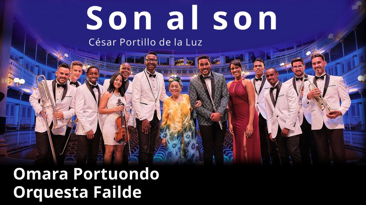 Omara Portuondo y Orquesta Failde - Son al son (C&eacute;sar Portillo de la Luz)