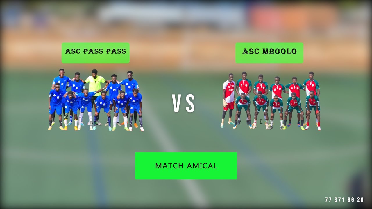 MBOOLO JI VS PASS PASS |MATCH AMICAL | MALIKA)|