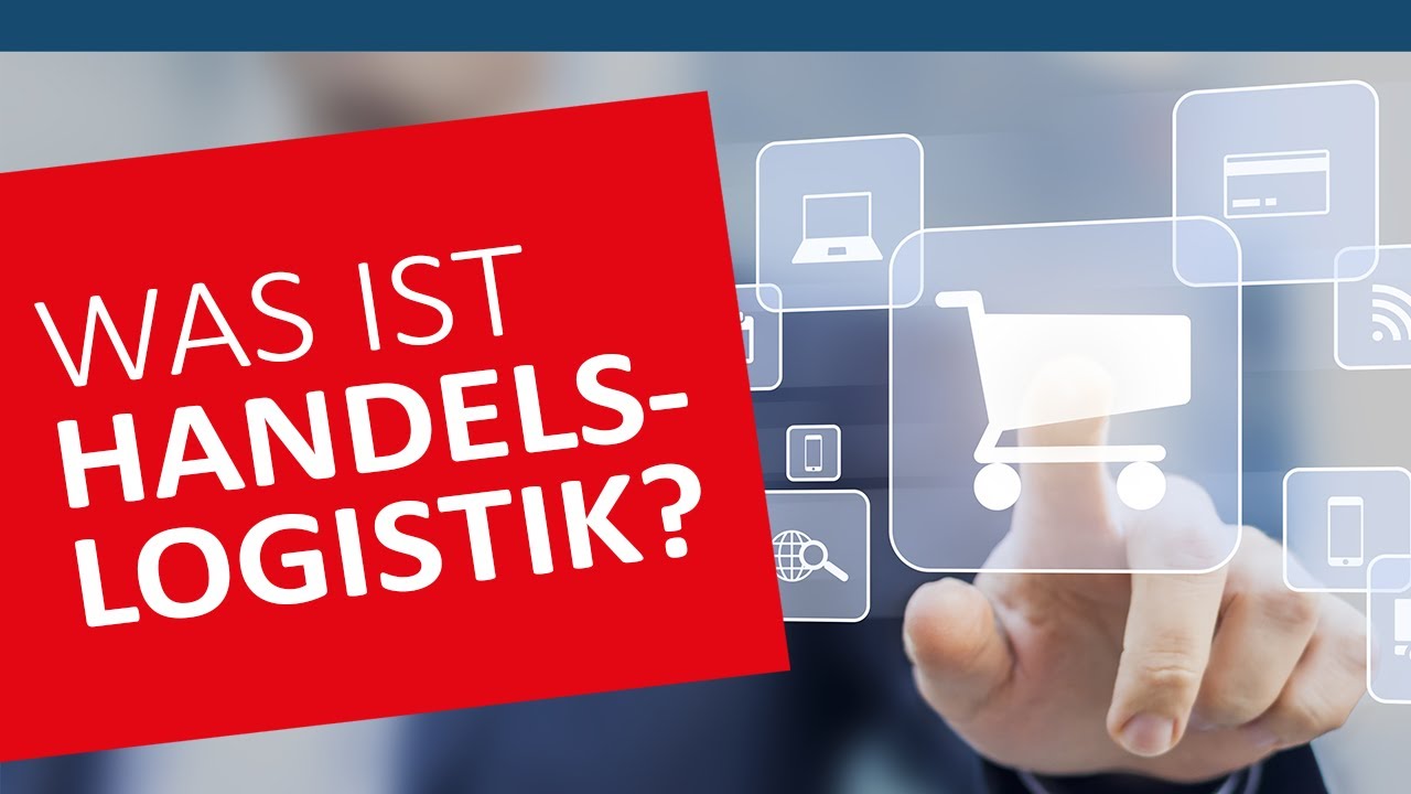 Was ist Handelslogistik?| Deutsch ⭐ Logistik-Lexikon mit Handelslogistik