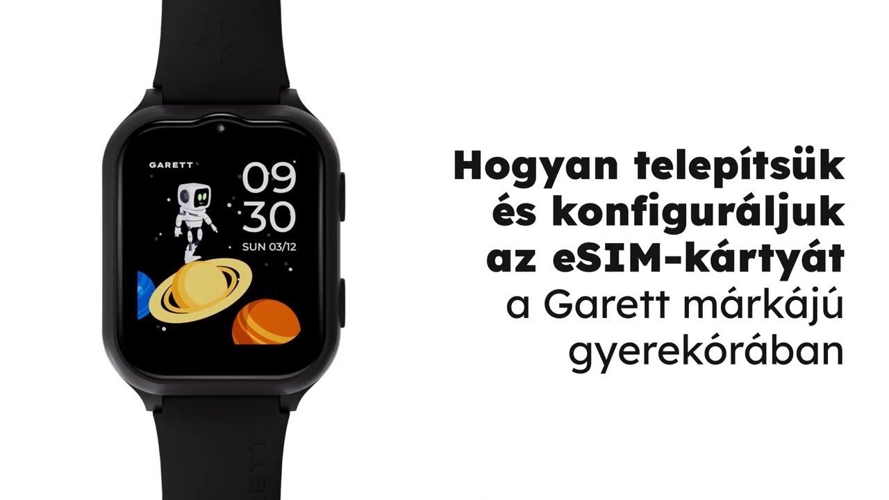 Hogyan telepítsünk eSIM-kártyát egy gyerek okosórájába | Garett