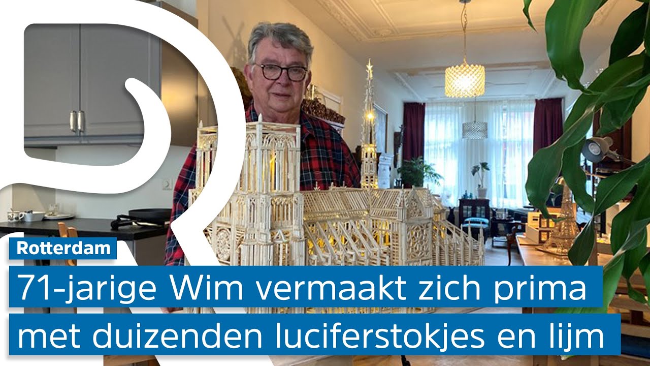 Wim begon te knutselen met lucifers als noodgreep en het liep uit op een replica van de Notre Dame