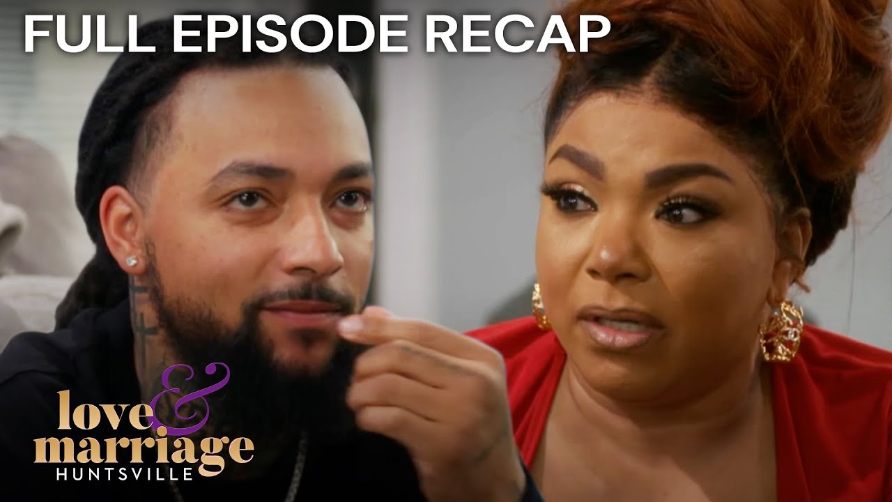 Full Episode Recap: Love & Marriage: Huntsville S10E5 ‘Nell to the No’ | OWN