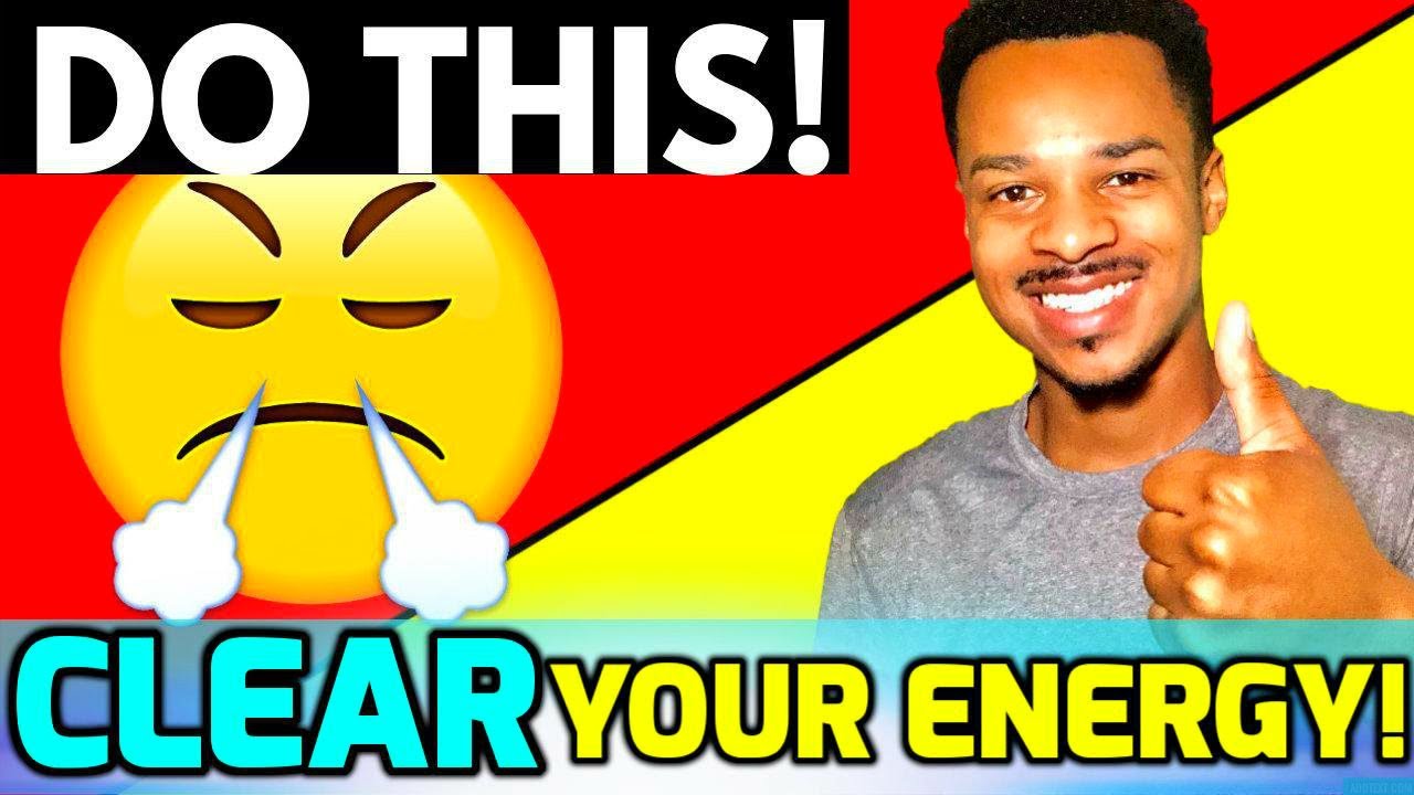How to Cleanse Negative Energy [WARNING] DO NOT DO THIS!