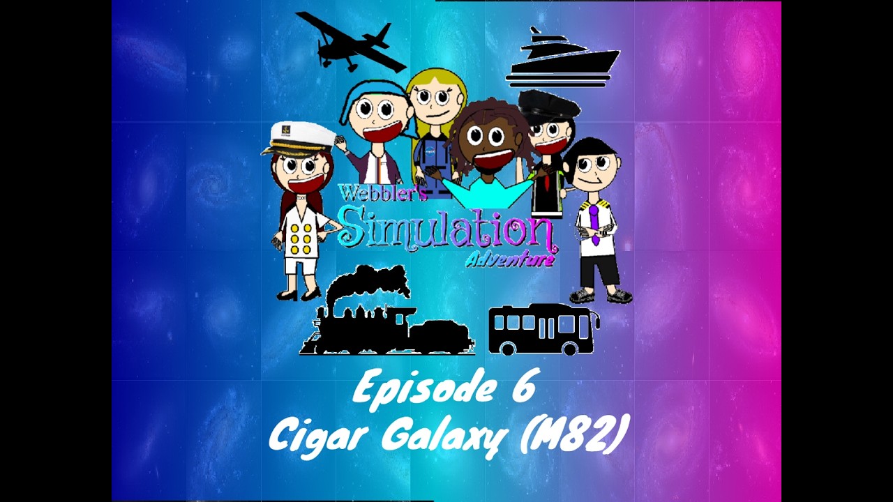 Webbler's Simulation Adventure Season 9 Episode 6: Cigar Galaxy (M82)