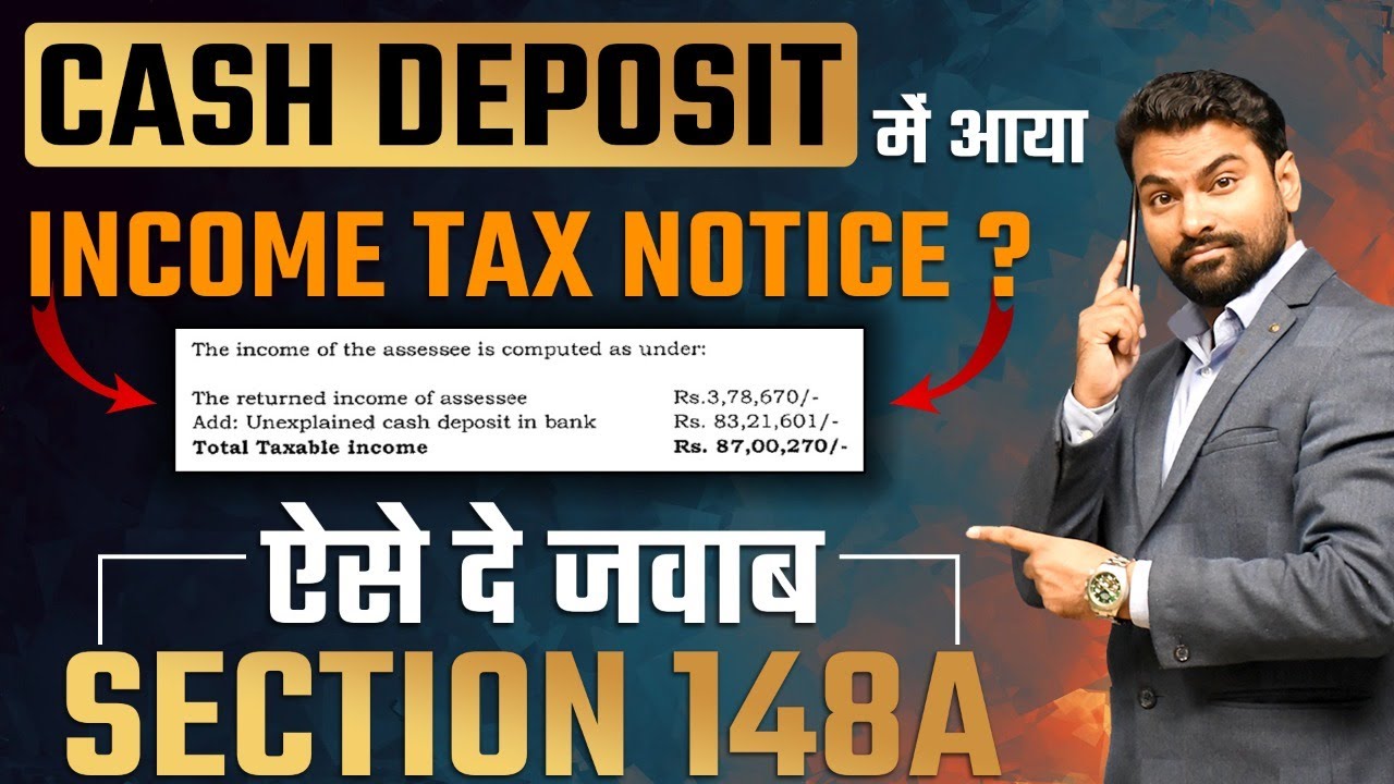 Income Tax notice on Cash deposit in Saving Account | 148A | ये सवाल पूछता है Department | CA Sachin