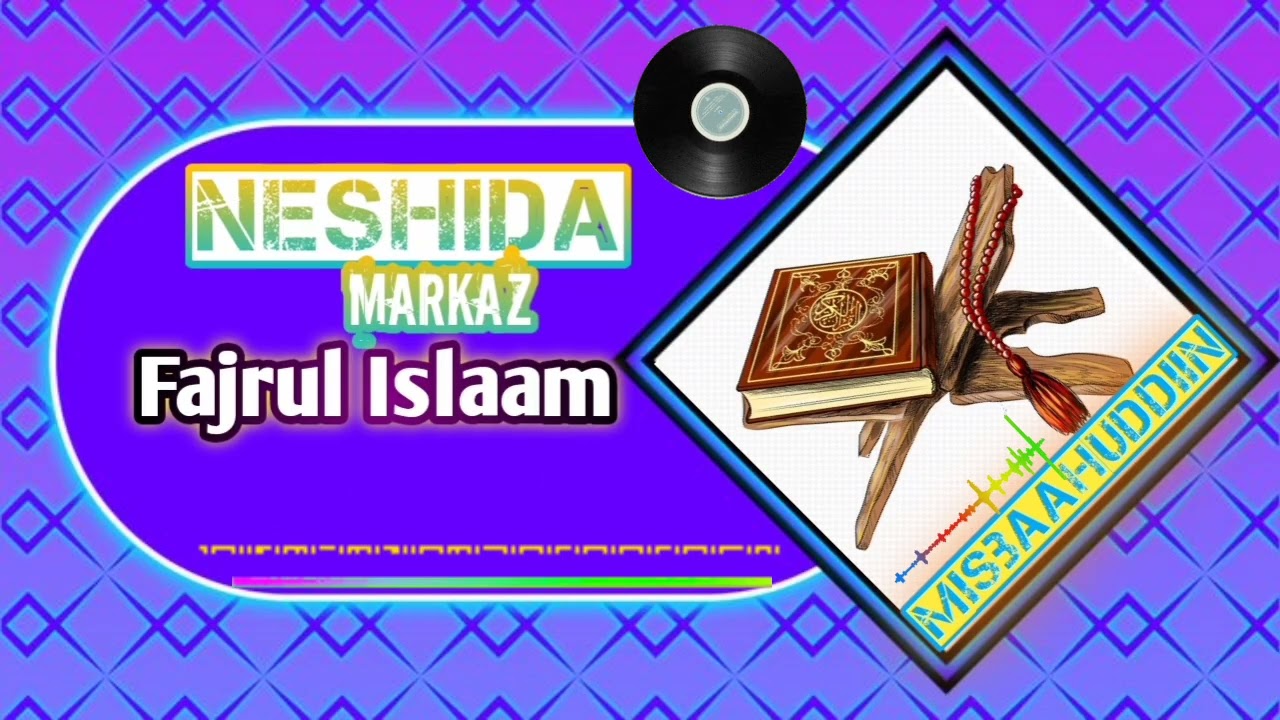 @Neshida #Fajruli @Islaam @Misbaahuddiinxaahir 