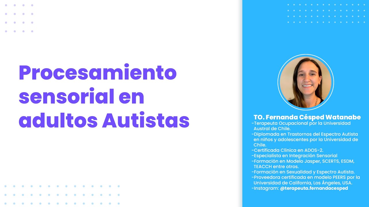 Procesamiento sensorial en adultos Autistas