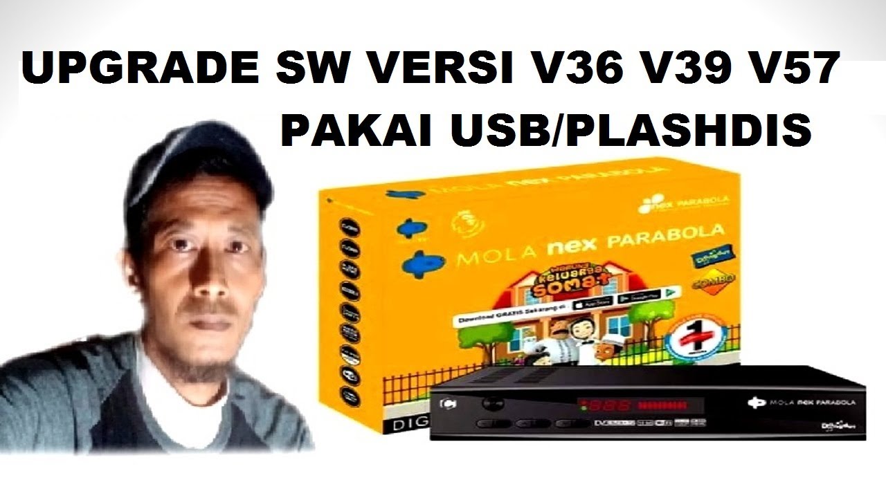 cara upgrade software receiver mola nex parabola combo dus kuning
