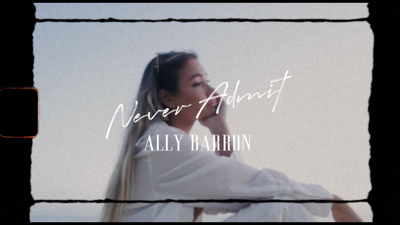 Ally Barron - Never Admit (Visualizer)