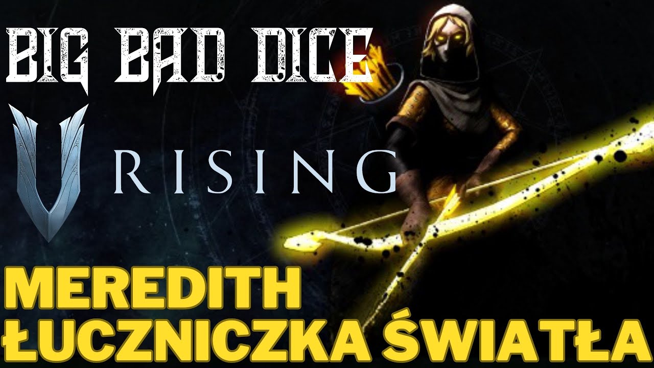 Meredith Łuczniczka Światła / Meredith The Bright Archer - V Rising - Poradnik na bossa