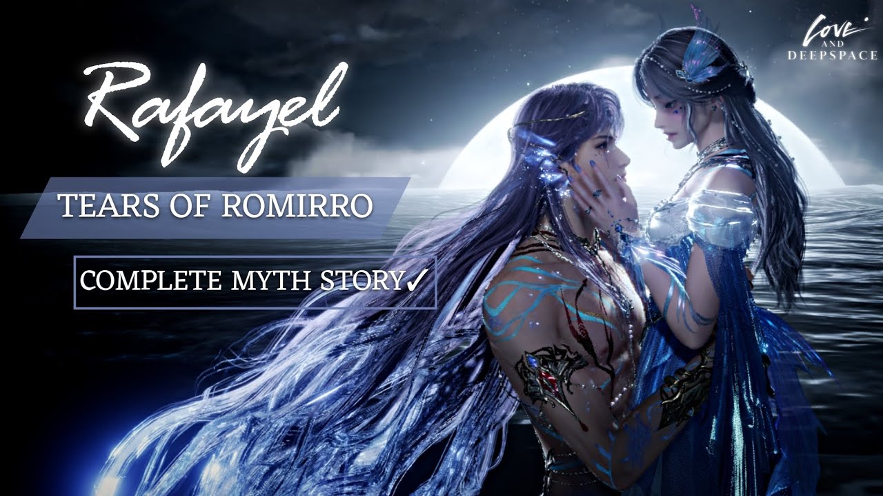Rafayel: Tears Of Romirro | 3rd Myth Story Complete | Lemurian Sea God | Love and Deepspace