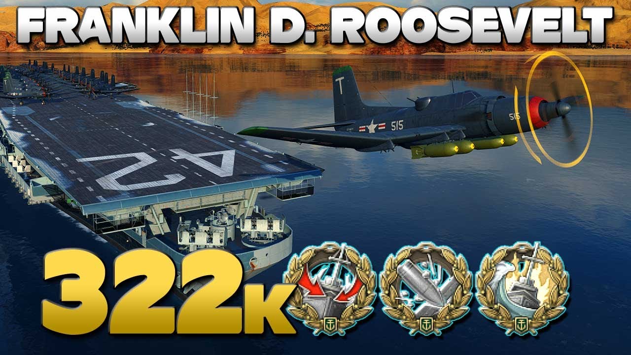 Aircraft Carrier Franklin D. Roosevelt on map Tears of the Desert, 322k damage - World of Warships