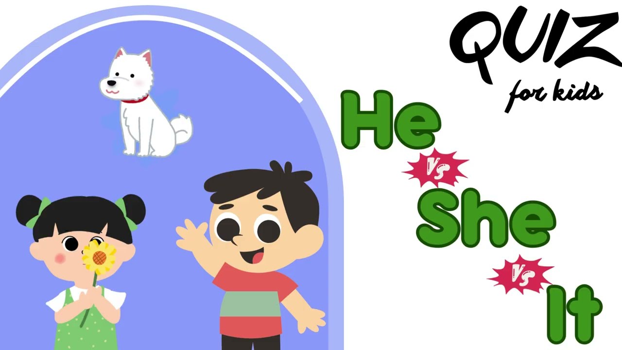 He - She - It | Quiz for kids