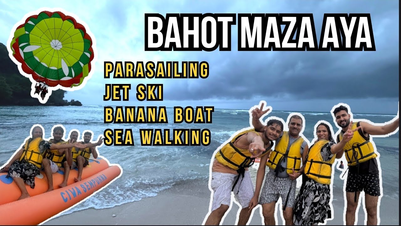 Bahot Maza Aya |Water Sports in Bali |vlog part 1 | Parasailing, Jet ski , Sea Walking, Banana Boat 