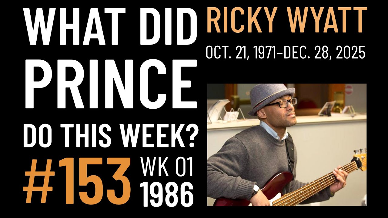 What Did Prince Do In Week 1 of Jan 1986? Ricky Wyatt TRIBUTE, The Flesh, All Day All Night + More