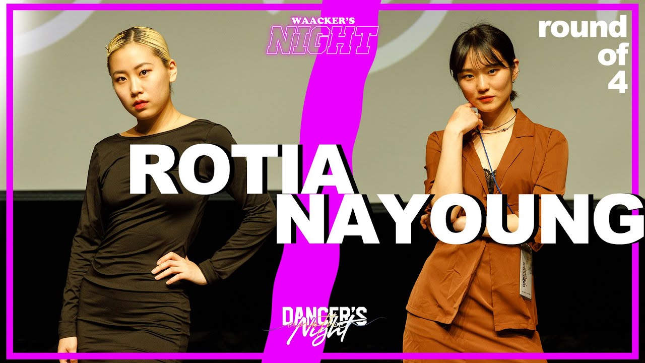 ROTIA vs NAYOUNG_waacker's night side_semi final_DANCER'S NIGHT 2023 ANOTHER