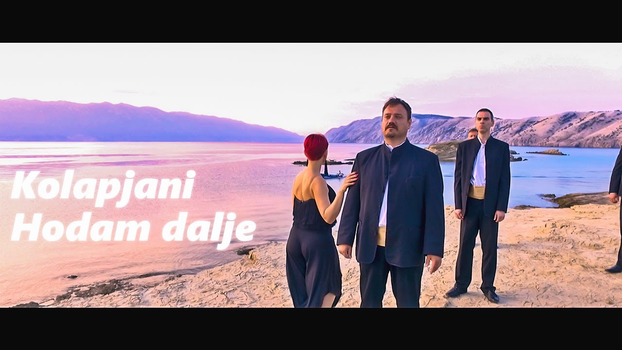 Hodam dalje - Klapa Kolapjani (OFFICIAL VIDEO)