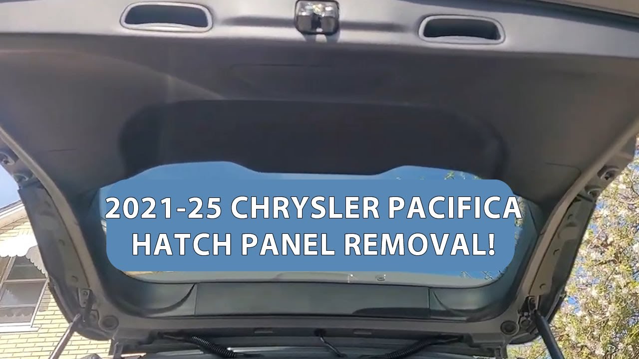 How To Remove 2021-2025 Chrysler Pacifica Rear Hatch Door Panel/Liftgate Door Panel.