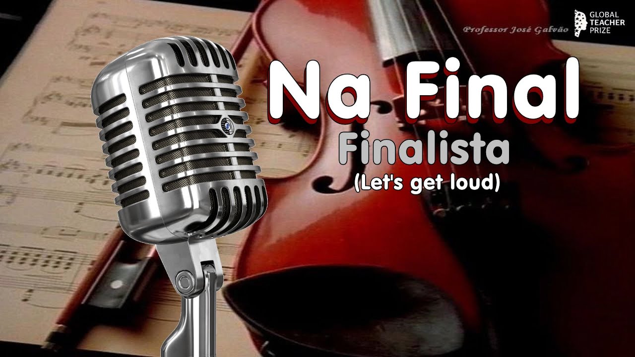 Na Final (Finalista) - COM VOZ - Educa&ccedil;&atilde;o Musical - Jos&eacute; Galv&atilde;o