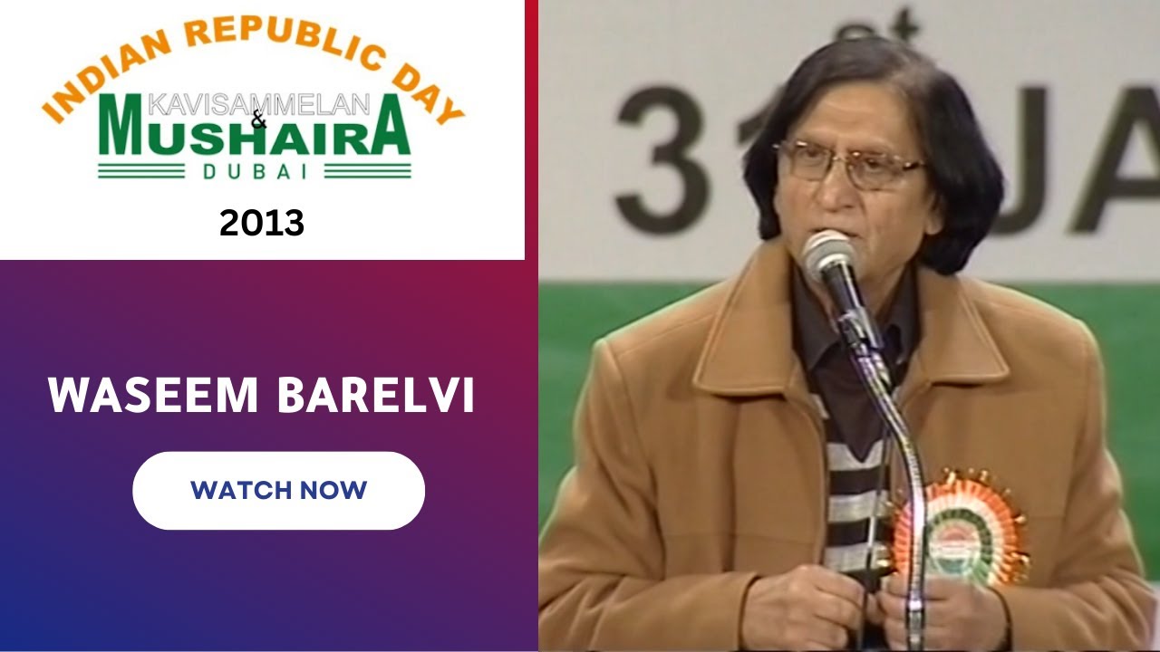 Waseem Barelvi | INDIAN REPUBLIC DAY KAVI SAMMELAN AND MUSHAIRA, DUBAI | 2013 | #waseembarelvidubai