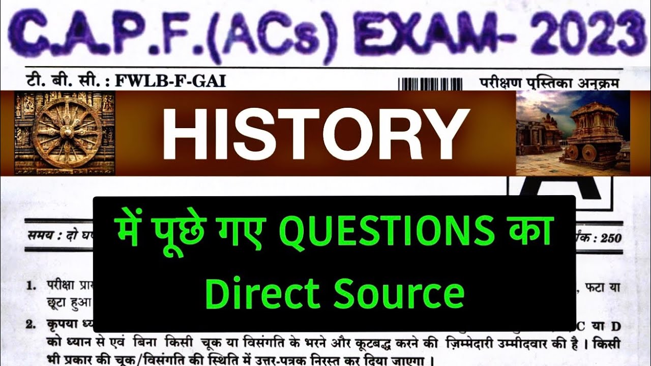 CAPF 2023: HISTORY Questions with Sources #Capf2023 #capfhistory