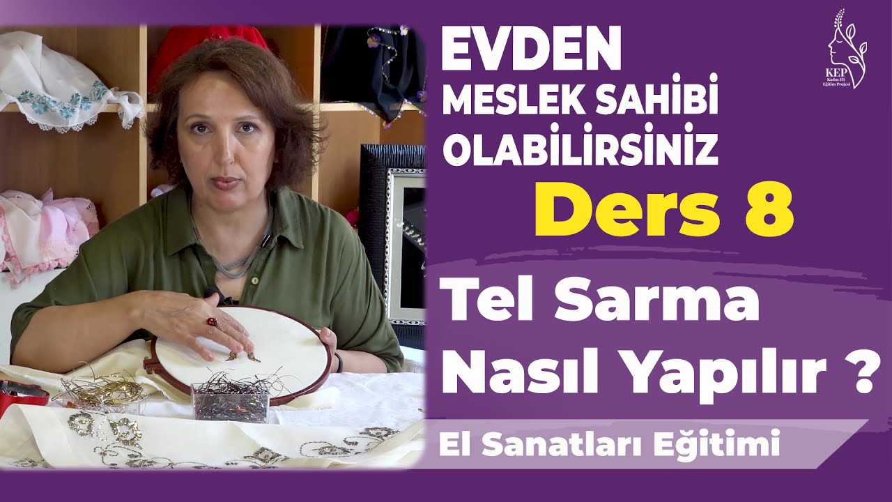 Ders: 8 - Tel Sarma Nasıl Yapılır? - El Sanatları Eğitimi