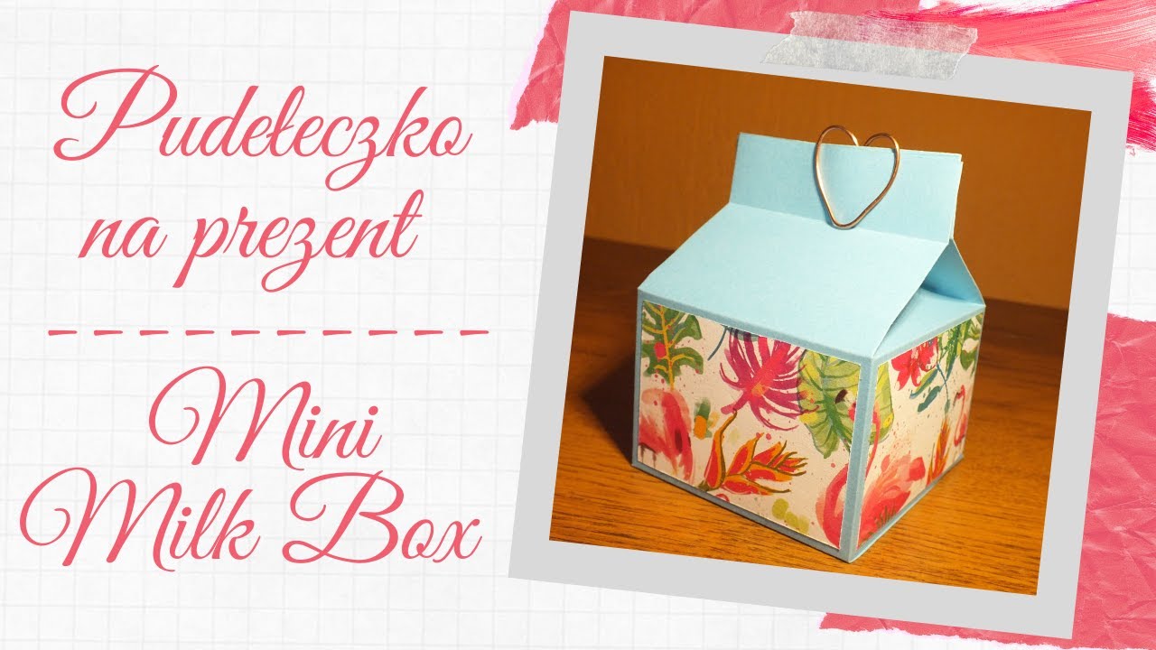 MINI PUDEŁKO NA PREZENT | KARTONIK PO MLEKU | DIY GIFTBOX MINI MILK CARTON