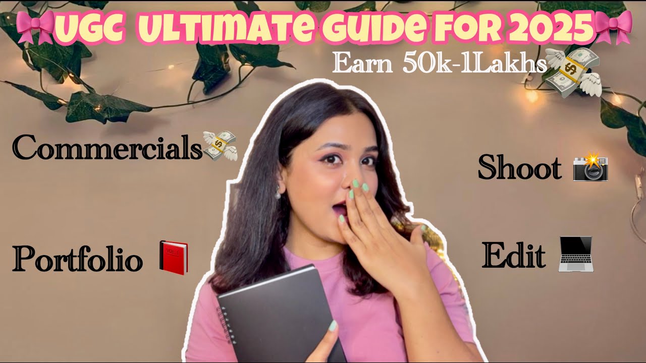 BECOME A UGC CREATOR | Ultimate UGC Guide for 2025 |Start Making Money As A UGC Creator | Arpita Sen