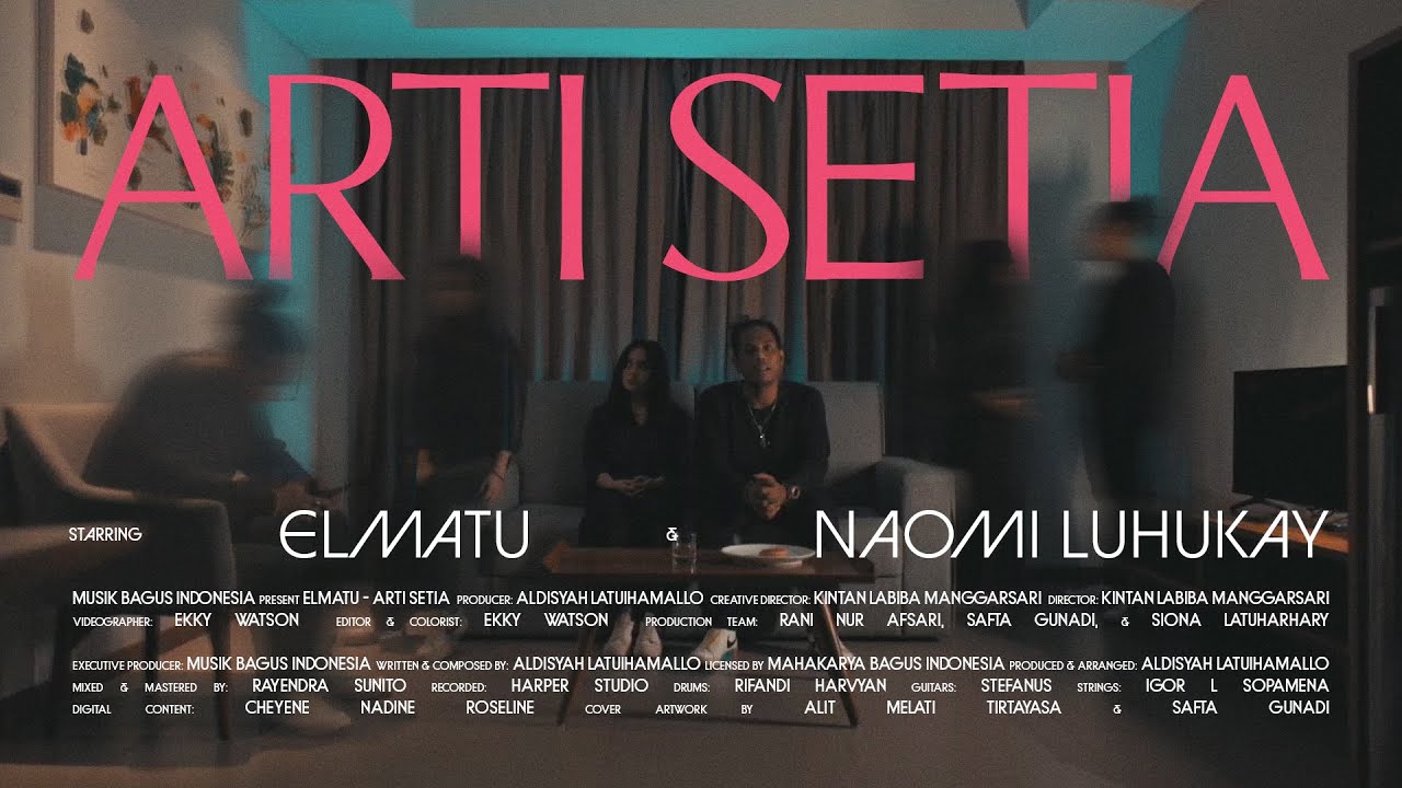Elmatu - Arti Setia (Official Music Video)