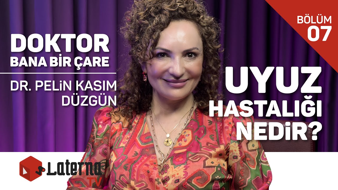 Uyuz Hastalığı Nedir? / Doktor Bana Bir Çare - Dr. Pelin Kasım Düzgün