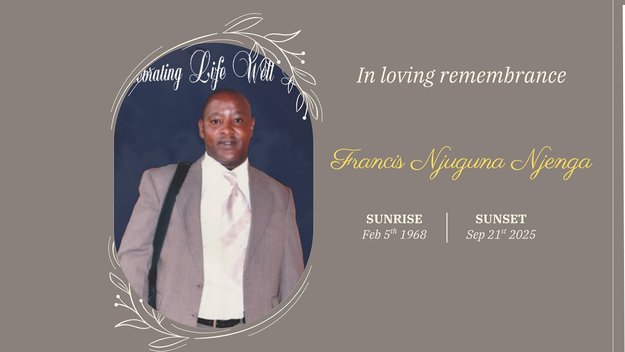 Life Celebration of Francis  Njuguna Njenga  (KADJOES) 1968 - 2025