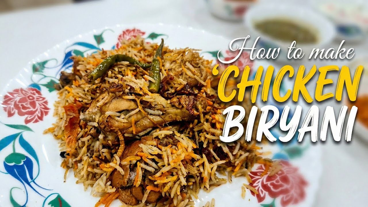 How To Make Chicken Biryani #ChickenBiryani #Homemade