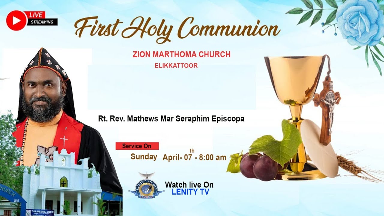 FIRST HOLY COMMUNION || ZION MARTHOMA CHURCH ||  ELIKKATTOOR || 07 - 04 -2024