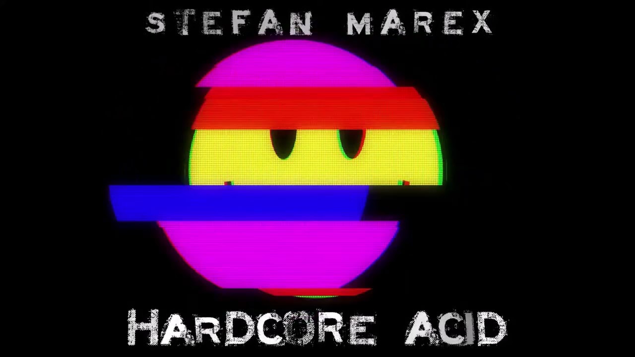 STEFAN MAREX - HARDCORE ACID