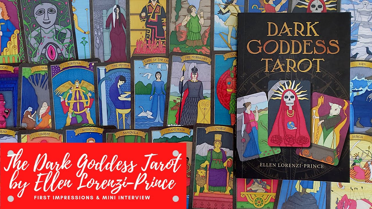 First Impressions of The Dark Goddess Tarot by Ellen Lorenzi-Prince