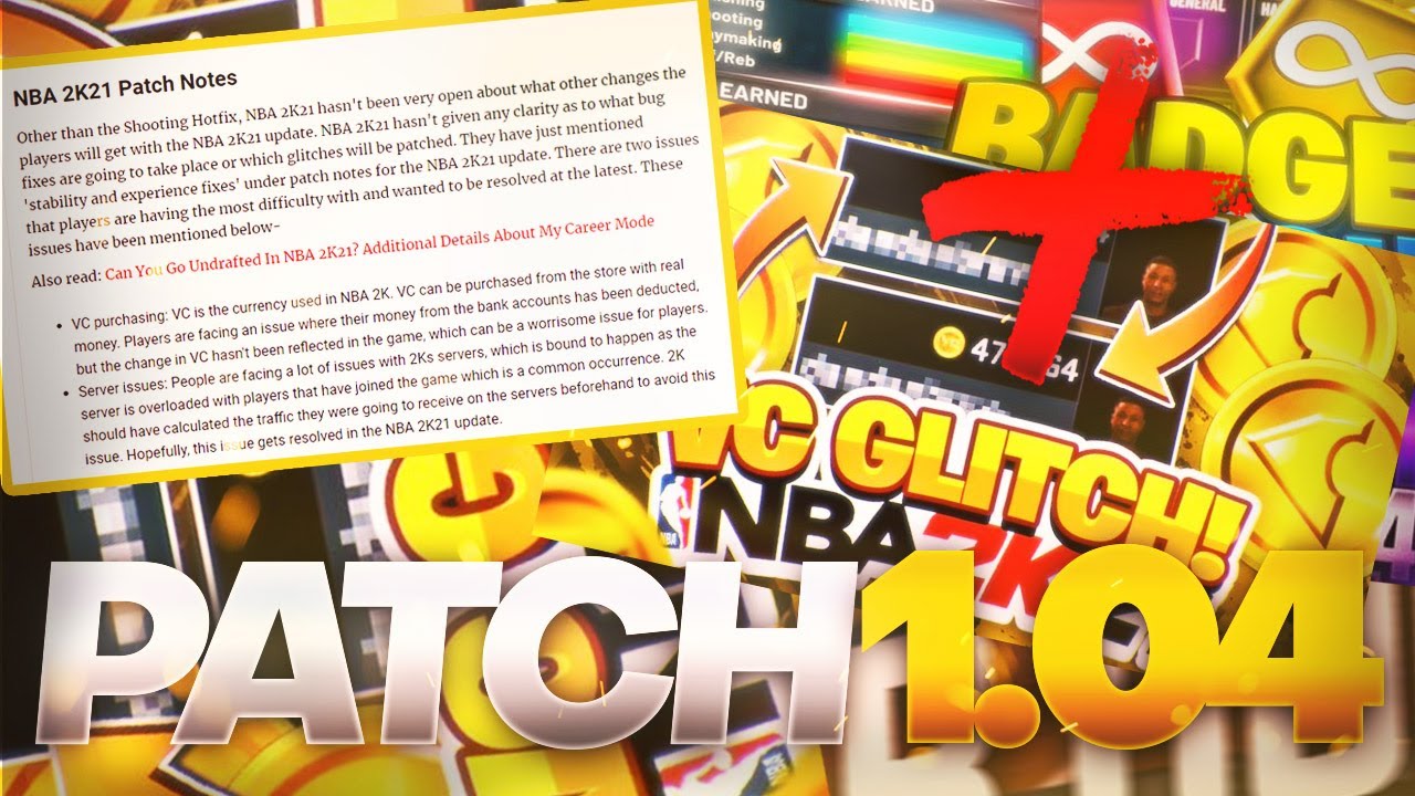 THE VC GLITCH AND BADGE GLITCH IN NBA 2K21 PATCHED? NBA 2K21 OFFICIAL PATCH 4 PATCH NOTES!!!