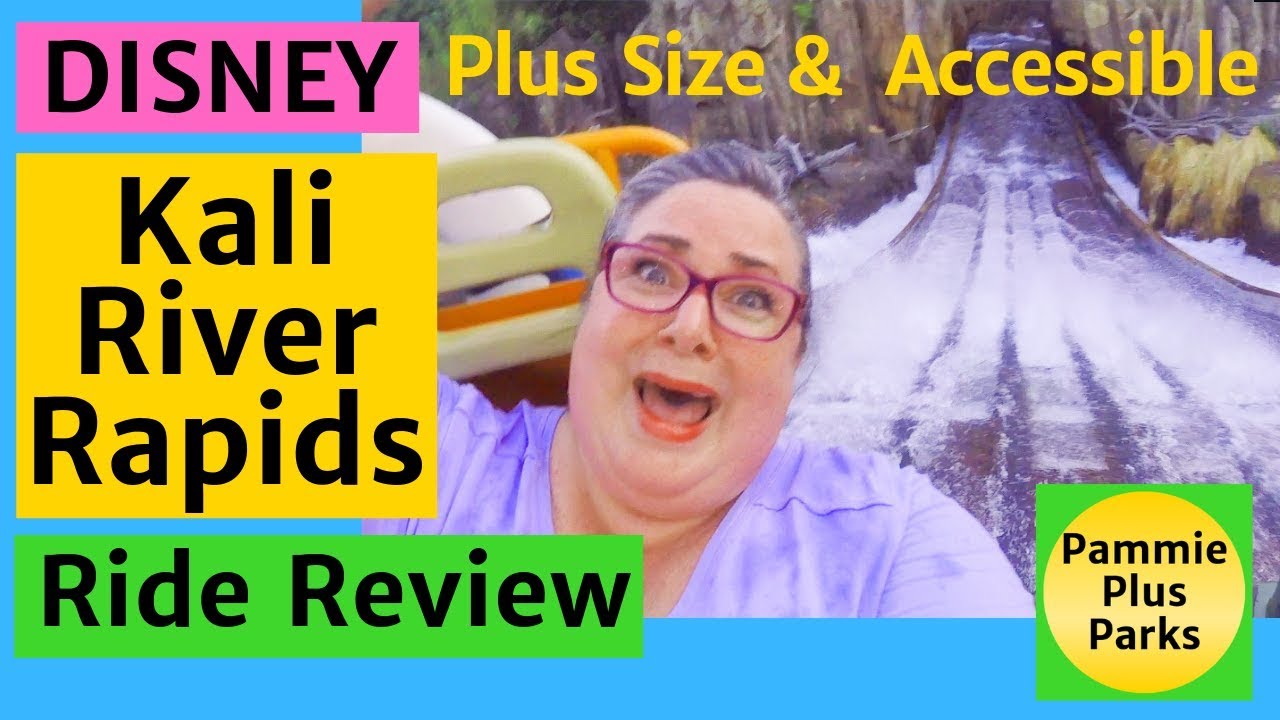 Disney - Kali River Rapids - Ride Review - Plus Size & Accessible
