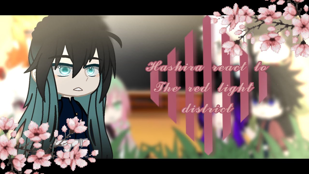 Hashira react to the Red light district//Tanjiro and Nezuko vs Daki\\Kimetsu no Yaiba//