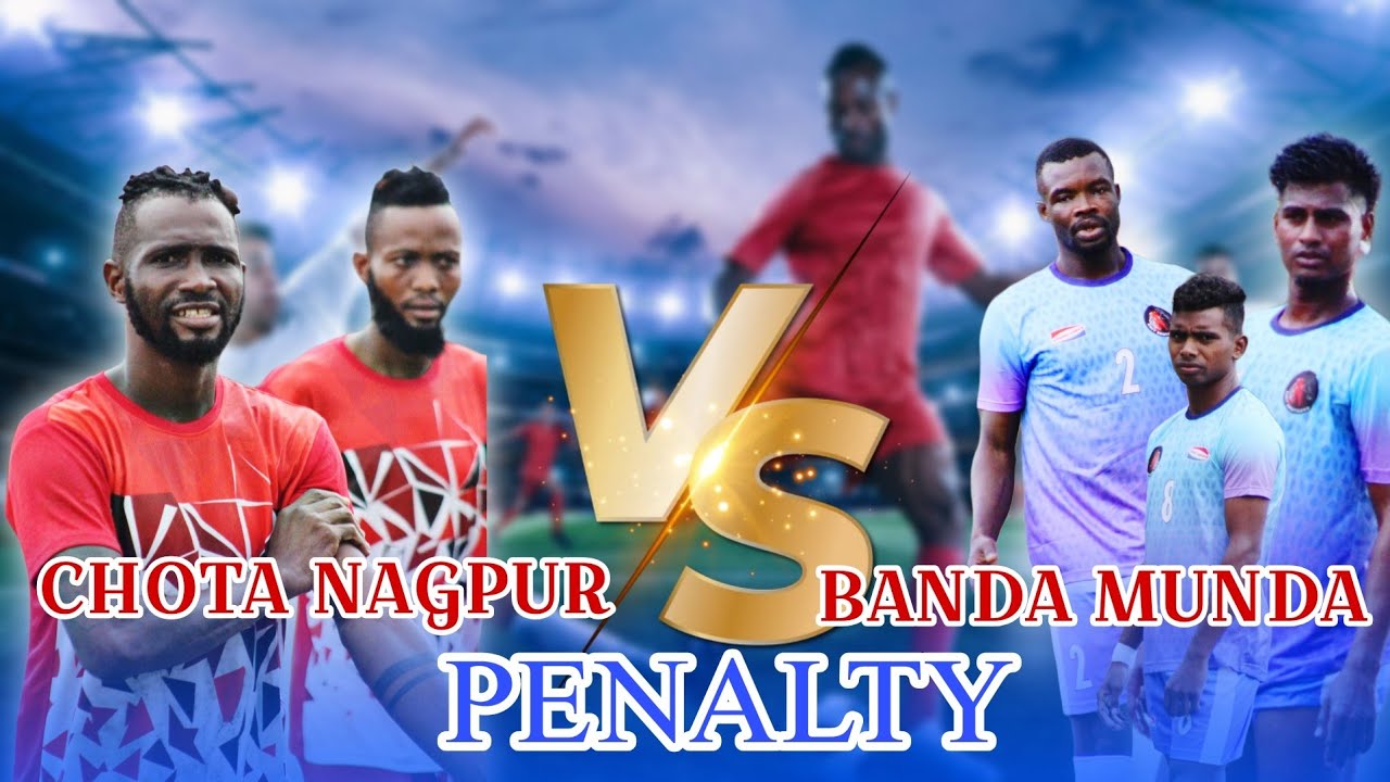 (4K QUALITY PENALTY) AMIT BROTHER BANDA MUNDA🆚CHOTA NAGPUR RIDER F.C ANGADA