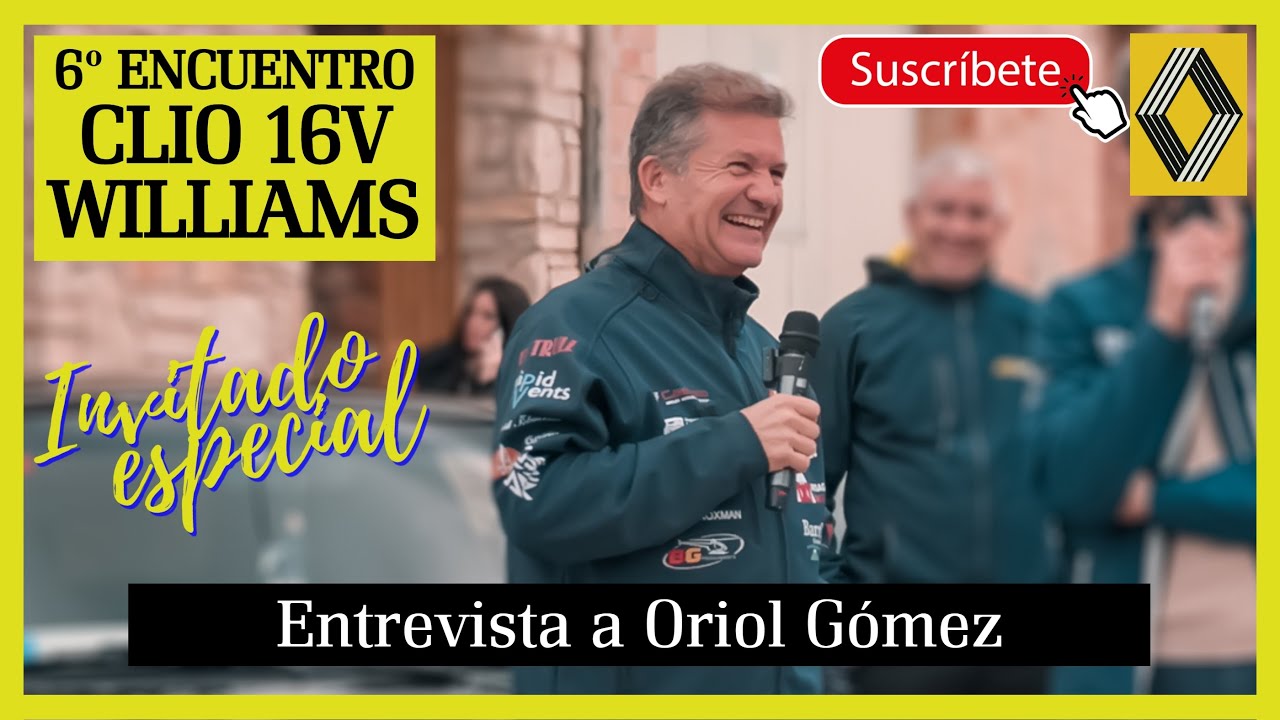 ENTREVISTA A ORIOL GÓMEZ | 6a TROBADA CLIO 16V-WILLIAMS + RENAULT CLÁSICOS 2024