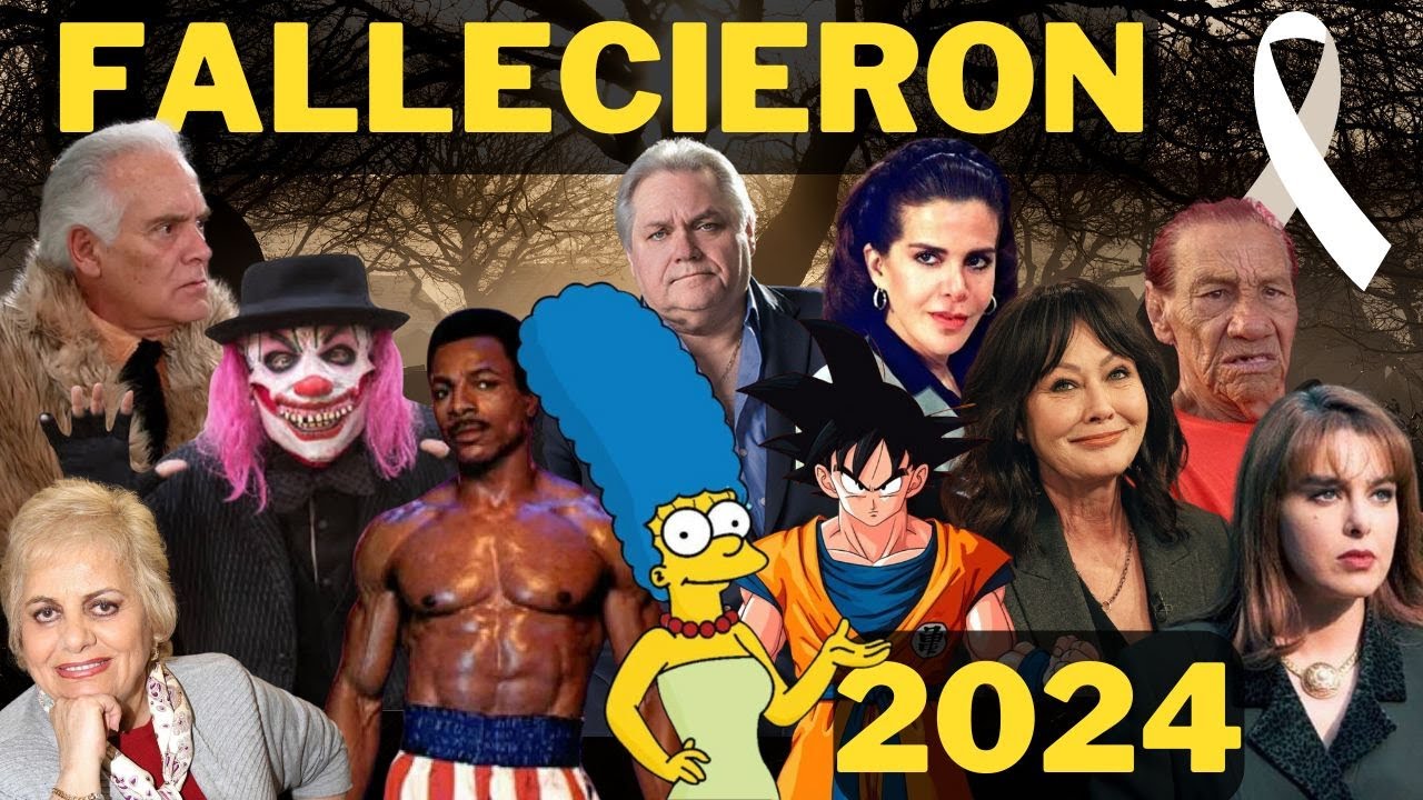 51 Famosos FALLECIDOS en TODO el 2024 Descansen en Paz