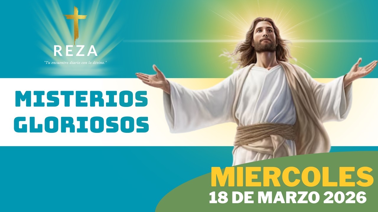 SANTO ROSARIO DE HOY 18 DE MARZO 2026