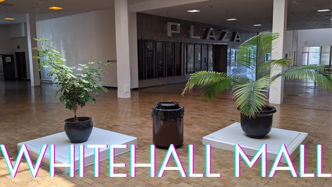 Whitehall Mall - Sad 70's Relic Dead Mall