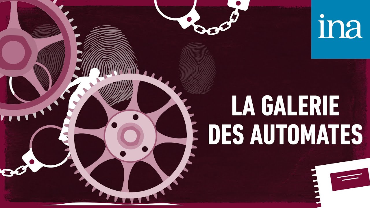 [Machination] - La Galerie des automates