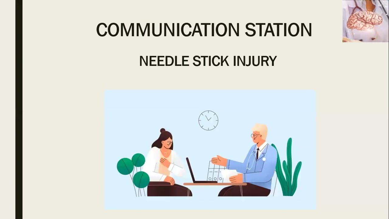 Communication Station (Needle-Stick Injury)- PACES (UK)