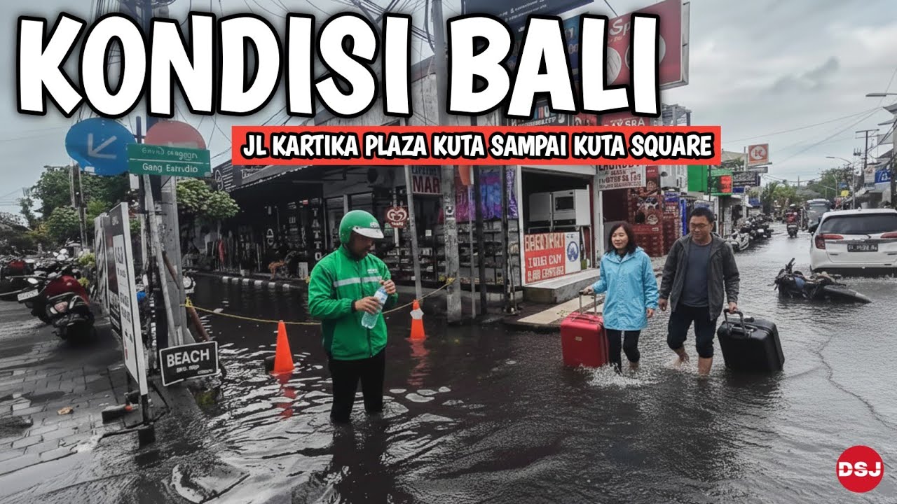 Kondisi terbaru setelah hujan deras di Bali berhari hari - Banjir di Bali ?