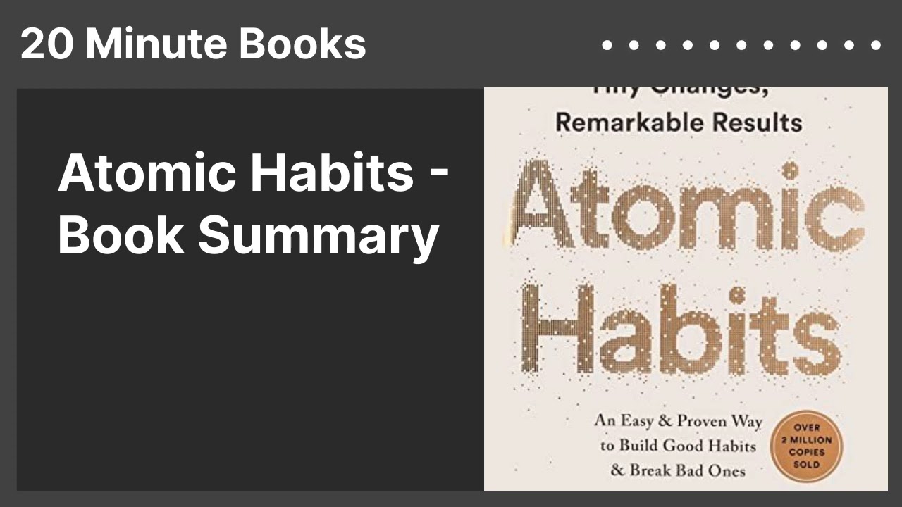 Atomic Habits - Book Summary